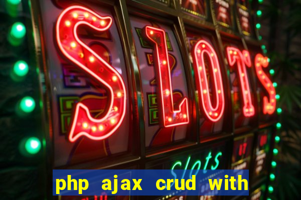 php ajax crud with datatables and bootstrap modals